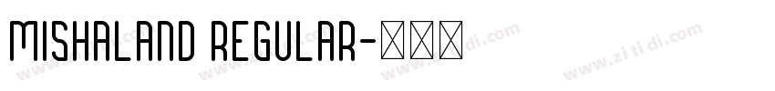 Mishaland Regular字体转换